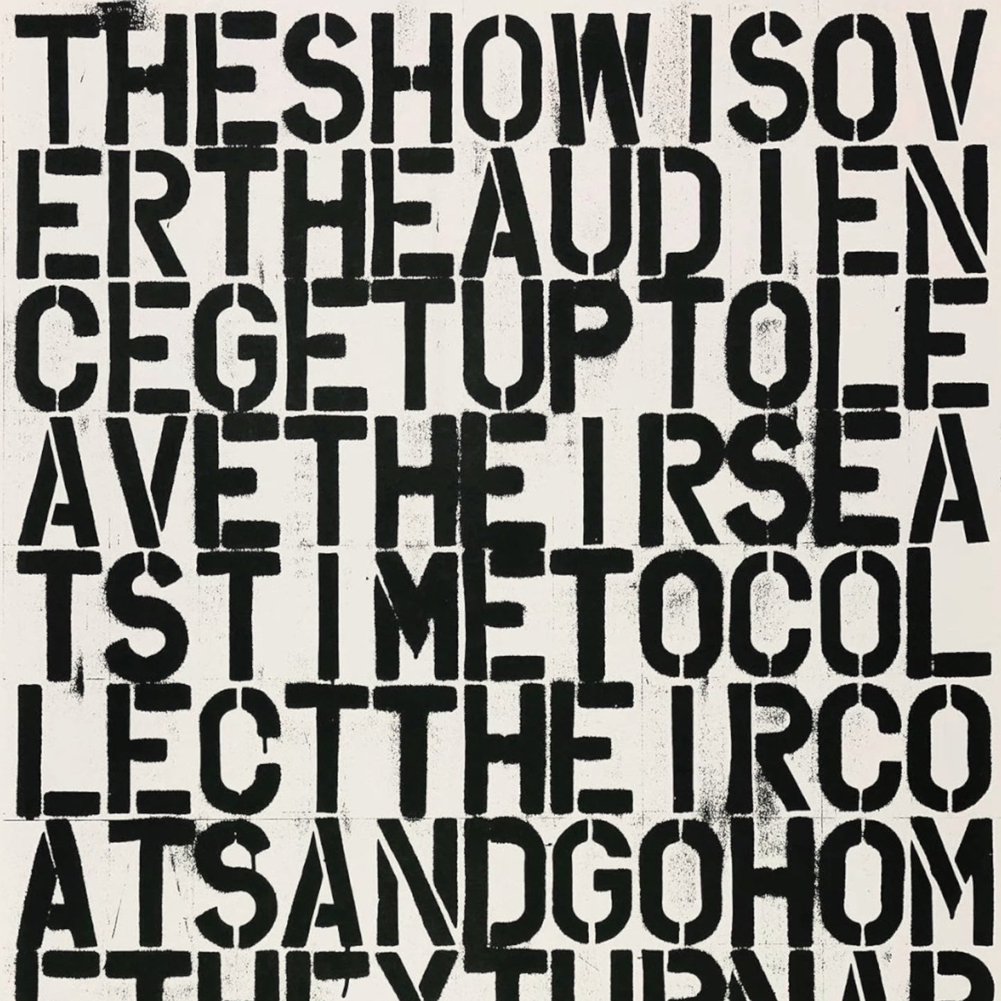 Christopher Wool - Untitled "The Show is Over"