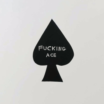 David Shrigley - Fucking Ace (2019)