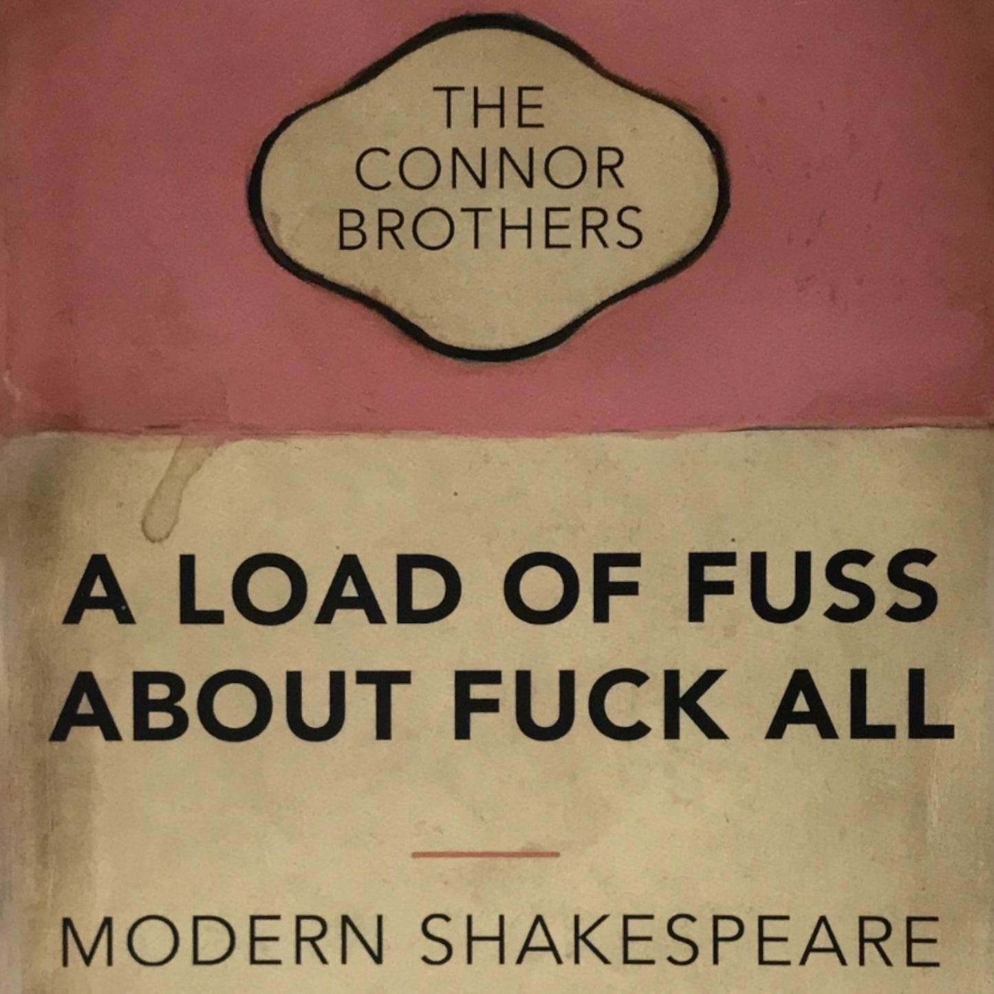 The Connor Brothers - Load Of Fuss (2020) Pink