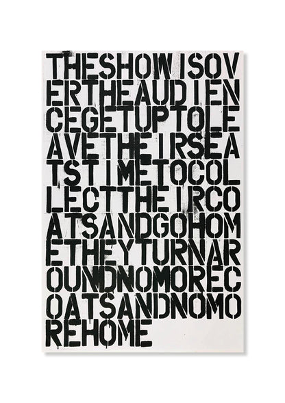 Christopher Wool - Untitled "The Show is Over"